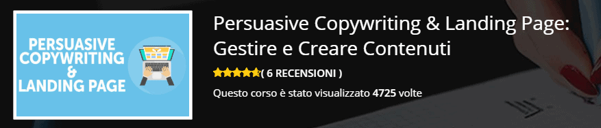 Corso "Persuasive Copywriting & Landing Page: Gestire e Creare Contenuti"